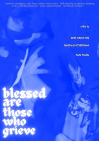 Poster to the movie "Blessed Are Those Who Grieve" #837200