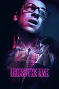 Poster to the movie "Cross the Line" #1111920