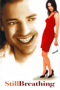 Poster to the movie "Still Breathing" #1039735