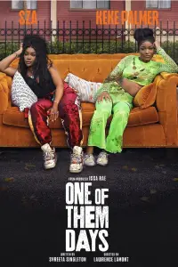 Poster to the movie "One of Them Days" #1028071