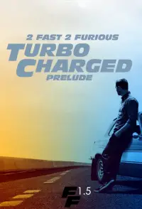 Poster to the movie "The Turbo Charged Prelude for 2 Fast 2 Furious" #1033390