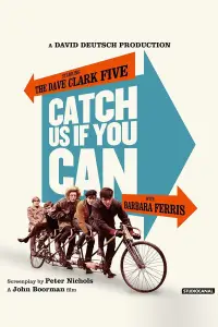 Poster to the movie "Catch Us If You Can" #1085699