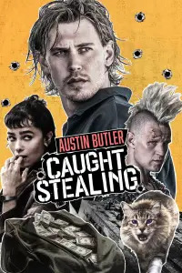 Poster to the movie "Caught Stealing" #882914