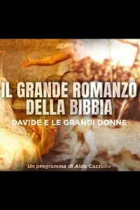 Poster to the movie "Il Grande Romanzo della Bibbia - Davide e le grandi donne" #761080
