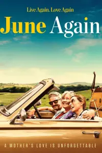 Poster to the movie "June Again" #1163318