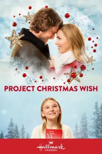 Poster to the movie "Project Christmas Wish" #1104283