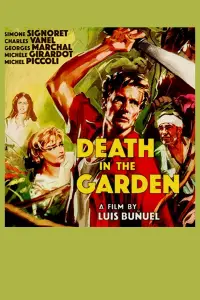Poster to the movie "Death in the Garden" #1134419