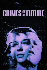 Poster to the movie "Crimes of the Future" #981287