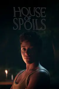 Poster to the movie "House of Spoils" #667601
