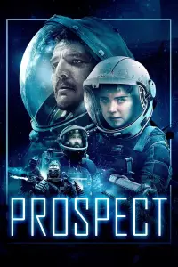 Poster to the movie "Prospect" #985587