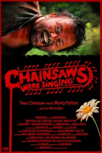 Poster to the movie "Chainsaws Were Singing" #1007104