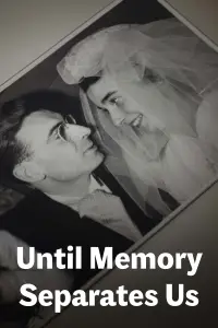 Jusqu'à ce que la mémoire nous sépare