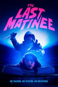 Poster to the movie "The Last Matinee" #1055724