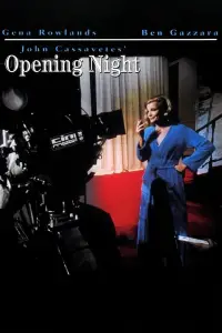Poster to the movie "Opening Night" #1096657