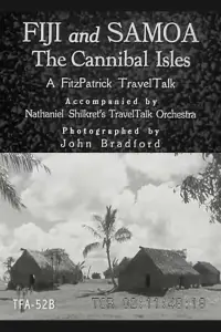 Poster to the movie "Fiji and Samoa: The Cannibal Isles" #875246