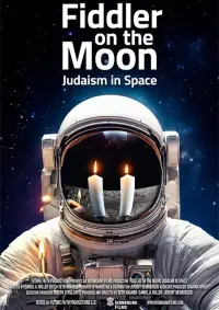 Poster to the movie "Fiddler on the Moon: Judaism in Space" #1006458