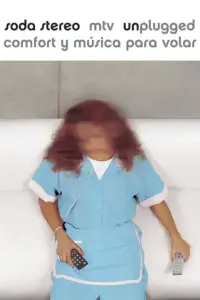 Poster to the movie "Soda Stereo: MTV Unplugged Comfort and music to fly" #1129598