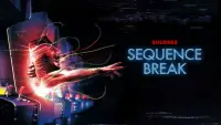 Backdrop to the movie "Sequence Break" #1175985