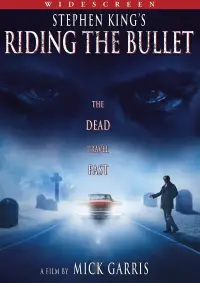 Poster to the movie "Riding the Bullet" #1092738