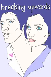 Poster to the movie "Breaking Upwards" #1178697