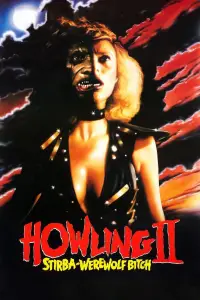 Poster to the movie "Howling II: Stirba - Werewolf Bitch" #991452