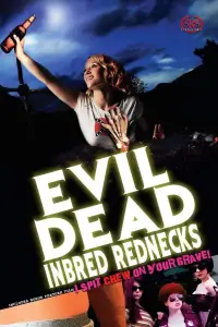 Poster to the movie "The Evil Dead Inbred Rednecks" #1042897