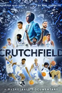 Poster to the movie "Crutchfield: A Basketball Documentary" #478223