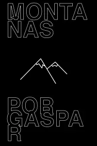 Poster to the movie "Montañas por Gaspar" #1073135