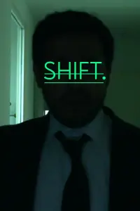 Poster to the movie "Shift." #855310
