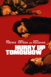 Poster to the movie "Hurry Up Tomorrow" #593971