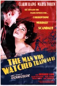 Poster to the movie "The Man Who Watched Trains Go By" #1156920