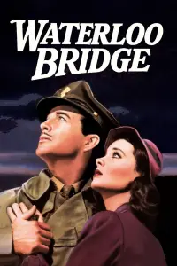 Poster to the movie "Waterloo Bridge" #1075564