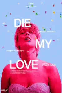 Poster to the movie "Die, My Love" #1053177