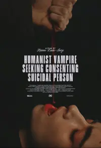 Poster to the movie "Humanist Vampire Seeking Consenting Suicidal Person" #863361