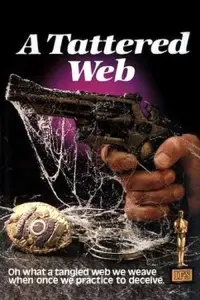 Poster to the movie "A Tattered Web" #825357