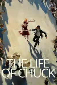 Poster to the movie "The Life of Chuck" #900951