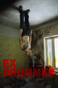 Poster to the movie "Ex Drummer" #1073806