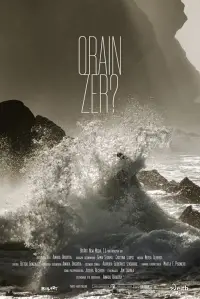 Poster to the movie "Orain zer?" #874000