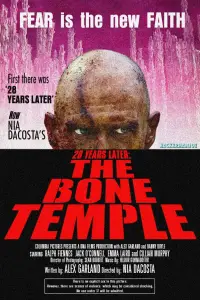 Poster to the movie "28 Years Later: The Bone Temple" #509377