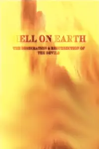 Hell on Earth: The Desecration & Resurrection of The Devils