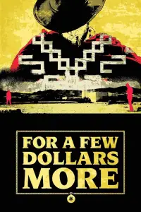 Poster to the movie "For a Few Dollars More" #927006