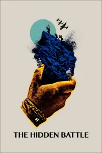 Poster to the movie "The Hidden Battle" #1021683