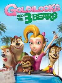 Poster to the movie "Unstable Fables: Goldilocks and the Three Bears" #1151303