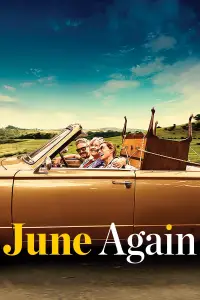 Poster to the movie "June Again" #1163313