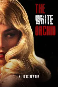 Poster to the movie "The White Orchid" #976825