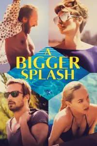 Poster to the movie "A Bigger Splash" #999368