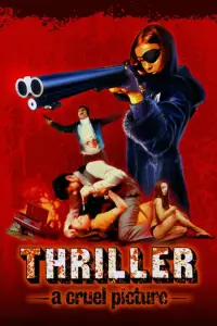 Poster to the movie "Thriller: A Cruel Picture" #974560