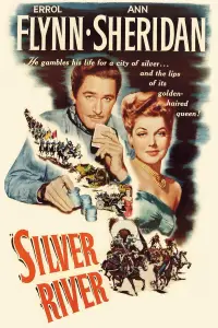 Poster to the movie "Silver River" #1228399