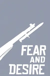 Poster to the movie "Fear and Desire" #984967