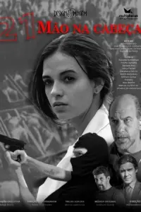Poster to the movie "Mão na Cabeça" #785036